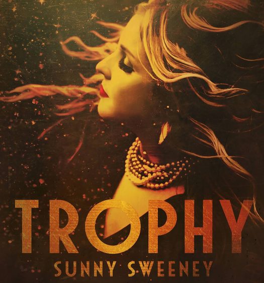 Sunny Sweeney - Trophy