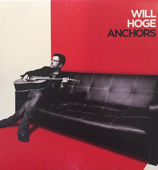 Will Hoge - Anchors