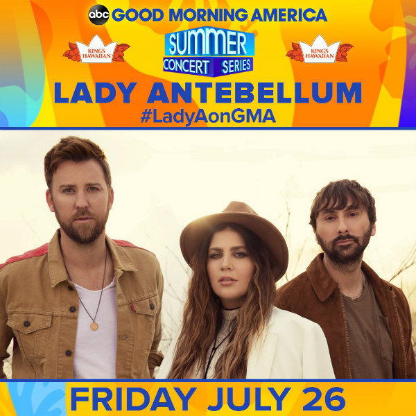 Lady Antebellum 2019 GMA Summer Concert Series