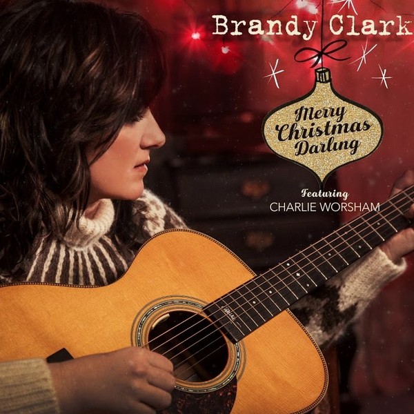 Brandy Clark ft. Charlie Worsham - Merry Christmas Darling